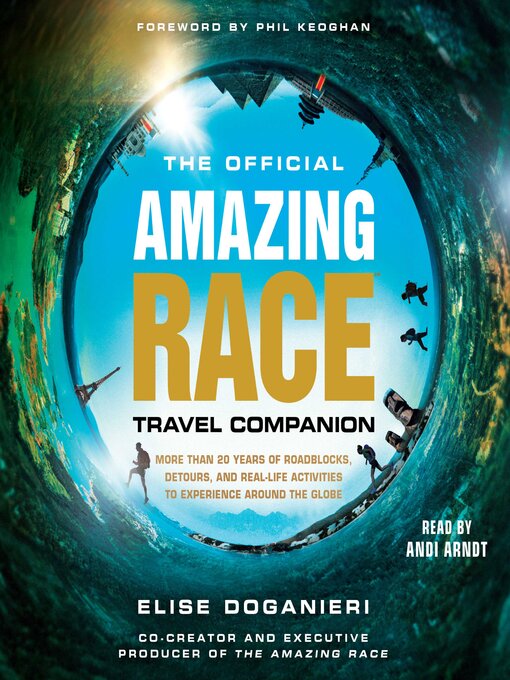 Title details for The Official Amazing Race Travel Companion by Elise Doganieri - Available